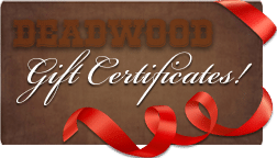 Deadwood Gift Certificate